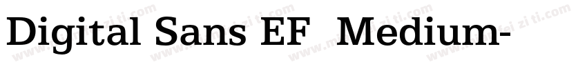 Digital Sans EF  Medium字体转换